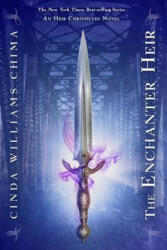 The Enchanter Heir - Cinda Williams Chima (ISBN: 9781423192534)