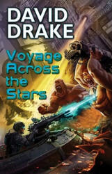 Voyage Across The Stars - David Drake (ISBN: 9781451637717)
