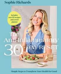 The Anti-Inflammatory 30-Day Reset (2026)