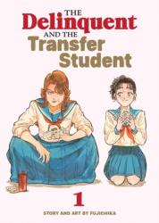 The Delinquent and the Transfer Student Vol. 1 - V01 (2026)