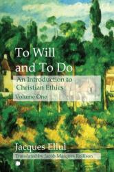 To Will and To Do Vol I (2023)