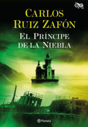 El Príncipe de la Niebla - CARLOS RUIZ ZAFON (ISBN: 9788408163541)
