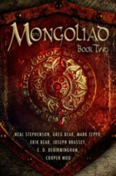 Mongoliad: Book Two - Greg Bear (ISBN: 9781612182377)