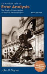 Introduction to Error Analysis, third edition - Taylor, John R. , Purvis-Roberts, Kathleen L. , Stigliani, William M. , Gray, Harry B. (ISBN: 9781940380148)