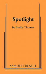 Spotlight - Buddy Thomas (ISBN: 9780573600722)