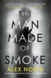 The Man Made of Smoke (ISBN: 9780241438152)