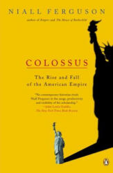 Colossus - Niall Ferguson (ISBN: 9780143034797)