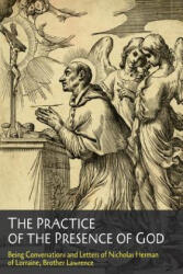 The Practice of the Presence of God - Brother Lawrence, Brother Lawrence (ISBN: 9781614279686)