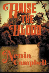 Raise the Blood - Nenia Campbell (2024)
