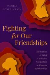 Fighting for Our Friendships (ISBN: 9780306830617)