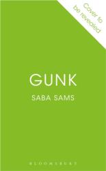 Gunk (ISBN: 9781526621801)