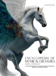 Encyclopedia of Mythical Creatures - Global Mythology - Ziggy Quinete, Satoshi Watanabe (ISBN: 9786598718855)