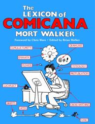 The Lexicon of Comicana - WALKER MORT (ISBN: 9781681379562)