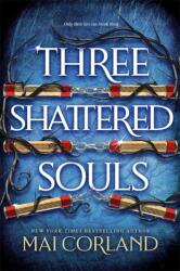 Three Shattered Souls (ISBN: 9781804188101)