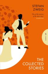 The Collected Stories of Stefan Zweig - Anthea Bell (ISBN: 9781805331827)