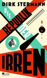 Die Republik der Irren (ISBN: 9783498007454)