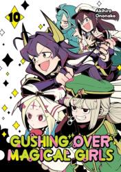 Gushing Over Magical Girls: Volume 10 (ISBN: 9781718339392)