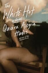 The White Hot - HUDES QUIARA ALEGRIA (ISBN: 9780593732335)