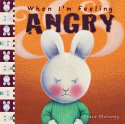 When I'm Feeling Angry (ISBN: 9781760680619)