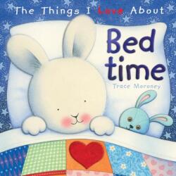 The Things I Love About Bedtime (ISBN: 9781742114873)