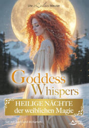 Goddess Whispers - Heilige Nächte der weiblichen Magie (ISBN: 9783843492522)