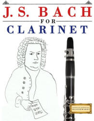 J. S. Bach for Clarinet - E. C. Masterworks (ISBN: 9789974939905)