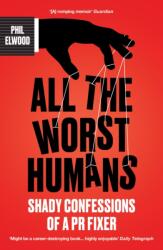 All The Worst Humans (ISBN: 9781805462255)