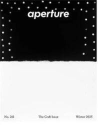 Aperture No. 261 - APERTURE (ISBN: 9781597115827)
