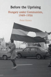 Before the Uprising - Peter Kenez (ISBN: 9781009180436)