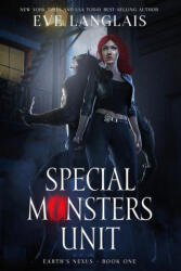 Special Monsters Unit - Eve Langlais (ISBN: 9781773843636)