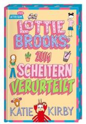 Lottie Brooks: Condamnată la eșec (ISBN: 9783855352388)