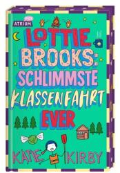 Lottie Brooks: Schlimmste Klassenfahrt ever (ISBN: 9783855352333)