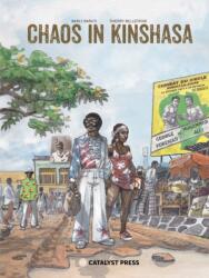 Chaos in Kinshasa - Barly Baruti, Thierry Bellefroid, Ivanka Hahnenberger (ISBN: 9781946395986)