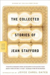 The Collected Stories of Jean Stafford - Jean Stafford, Joyce Carol Oates (ISBN: 9780374529932)
