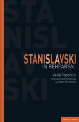 Stanislavski In Rehearsal - Vasili Toporkov (ISBN: 9781408106877)