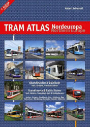 Tram Atlas Nordeuropa / Northern Europe - Robert Schwandl (ISBN: 9783936573633)
