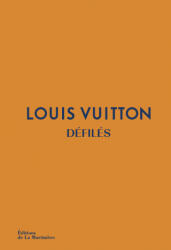 Louis Vuitton Défilés - Jo Ellison, Louise Rytter (2018)