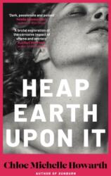 Heap Earth Upon It Signed Edition (2025)