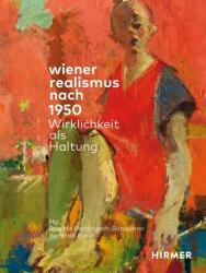 Wiener Realismus nach 1950 - Wirklichkeit als Haltung (2025)