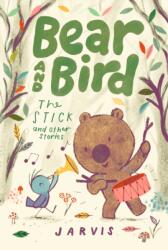 Bear and Bird: The Stick and Other Stories (2025)