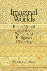 Imaginal Worlds - William Chittick (ISBN: 9780791422502)
