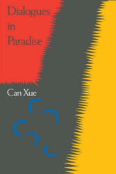 Dialogues In Paradise - Xue Can (ISBN: 9780810108318)