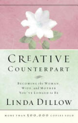Creative Counterpart - Linda Dillow (ISBN: 9780785263760)