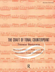 Craft of Tonal Counterpoint - Thomas Benjamin (ISBN: 9780415943918)