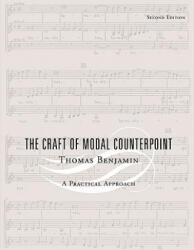 Craft of Modal Counterpoint - Thomas Benjamin (ISBN: 9780415971720)