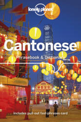 Lonely Planet Cantonese Phrasebook & Dictionary - Chiu-Yee Cheung, Tao Li (ISBN: 9781786574794)