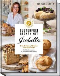 Glutenfrei backen mit Isabella (ISBN: 9783954533725)