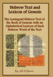 Hebrew Text and Lexicon of Genesis - Jeff A Benner (ISBN: 9781602640597)