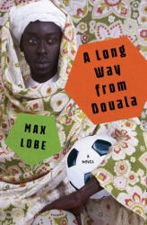 A Long Way from Douala - Ros Schwartz (ISBN: 9781635421743)