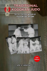 Traditional Kodokan Judo, The self defense Method of Kyuzo Mifune (2024)